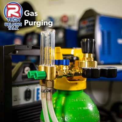 Welding Talk – Gas Purging